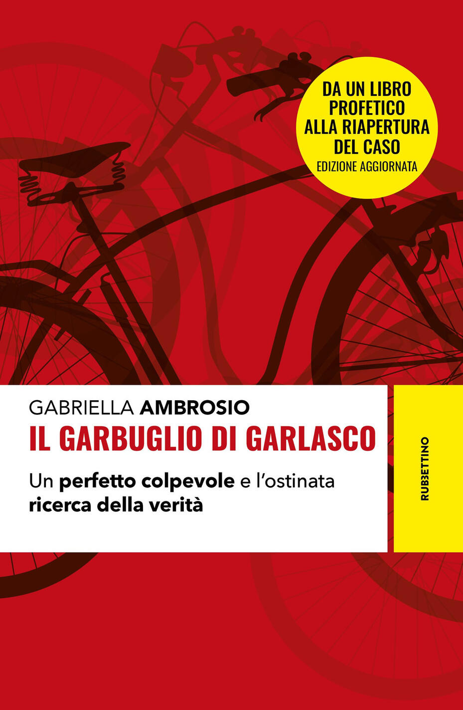 garbuglio di garlasco. un perfetto colpevole e l'ostinata ricerca della verità. nuova ediz. (il)