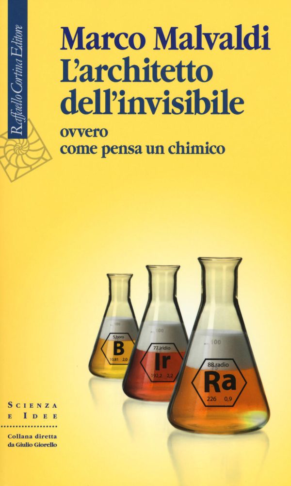 L' architetto dell'invisibile ovvero come pensa un chimico