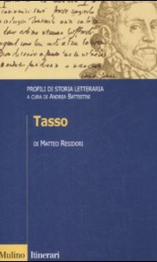 Tasso. Profili di storia letteraria