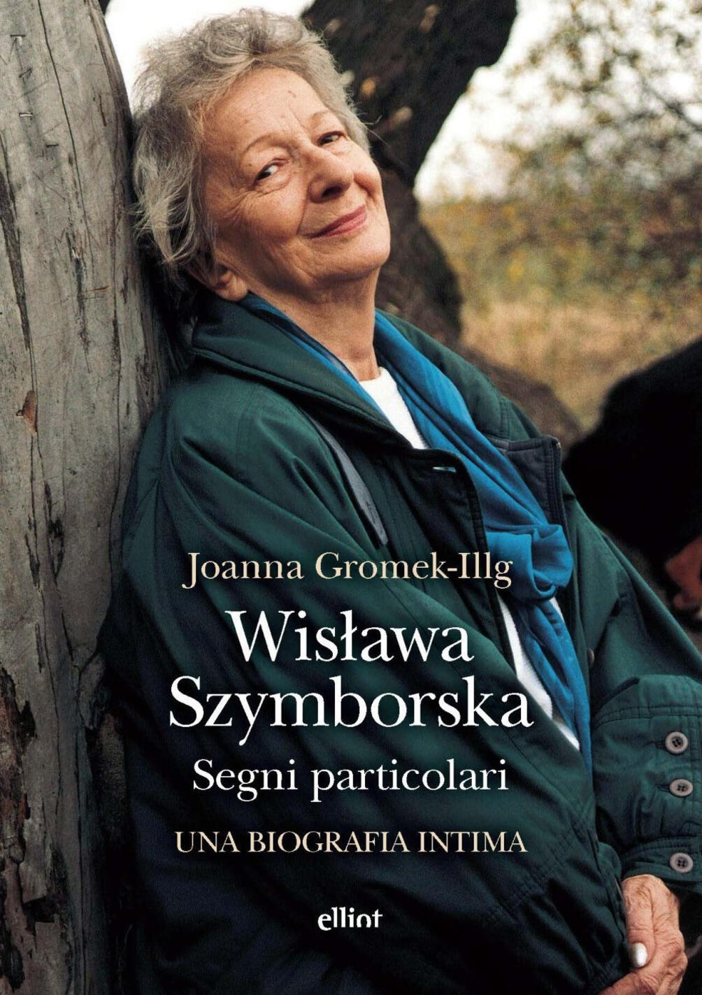 wislawa szymborska. segni particolari. una biografia intima
