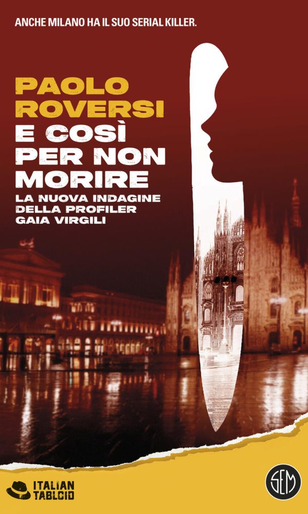 e così per non morire. la nuova indagine della profiler gaia virgili