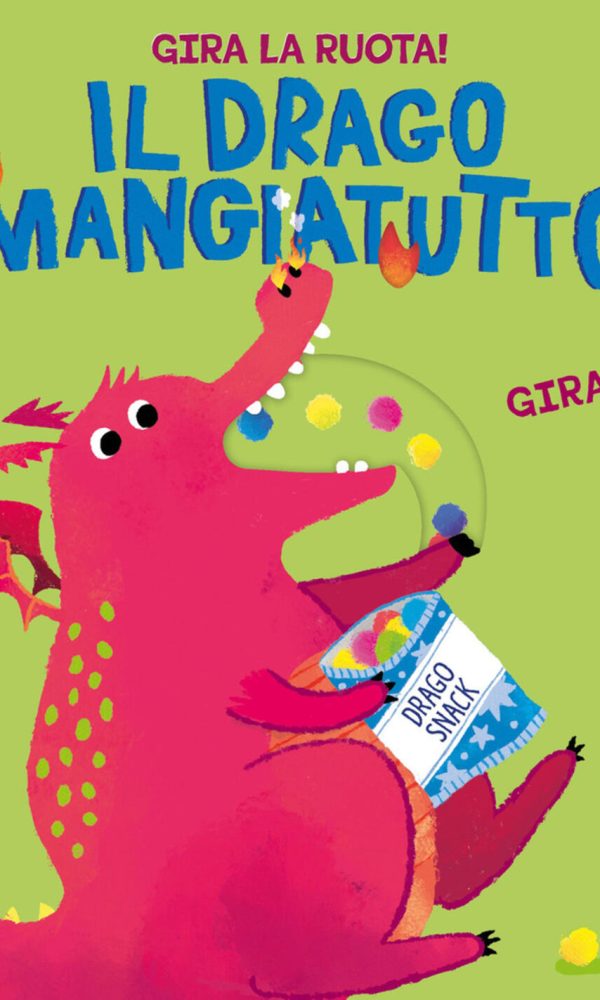 drago mangiatutto. ediz. a colori (il)
