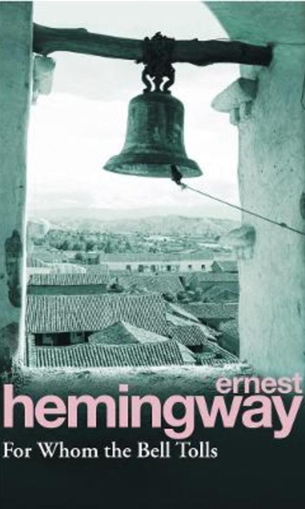 for whom the bell tolls*
