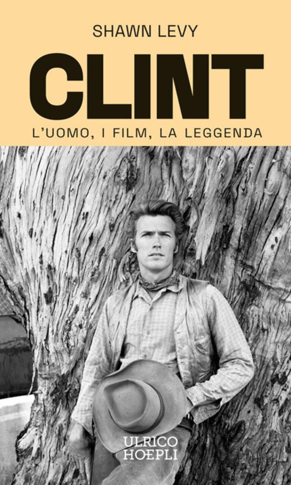 Clint. L'uomo, I Film, La Leggenda