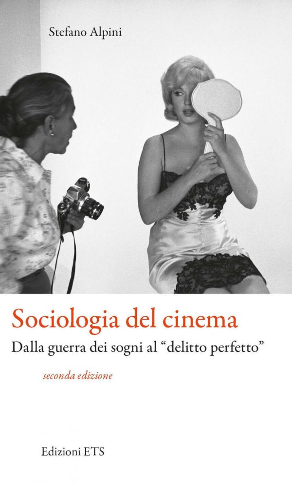 sociologia del cinema. dalla guerra dei sogni al «delitto perfetto»