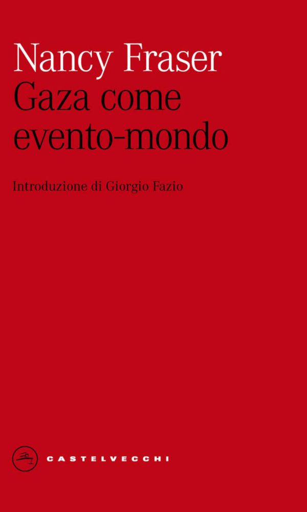 gaza come evento-mondo