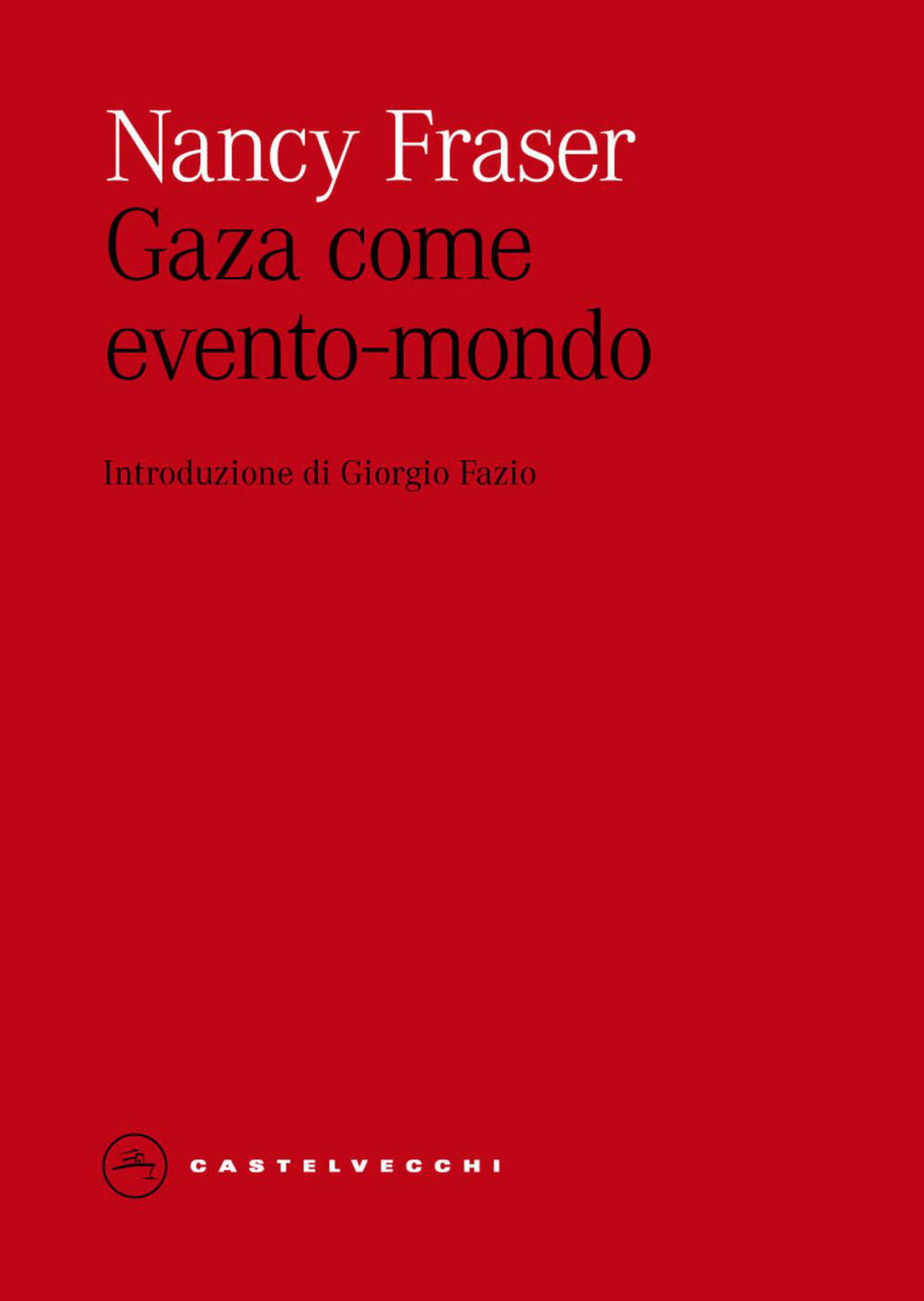 gaza come evento-mondo