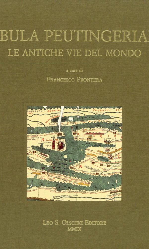 tabula peutingeriana. le antiche vie del mondo