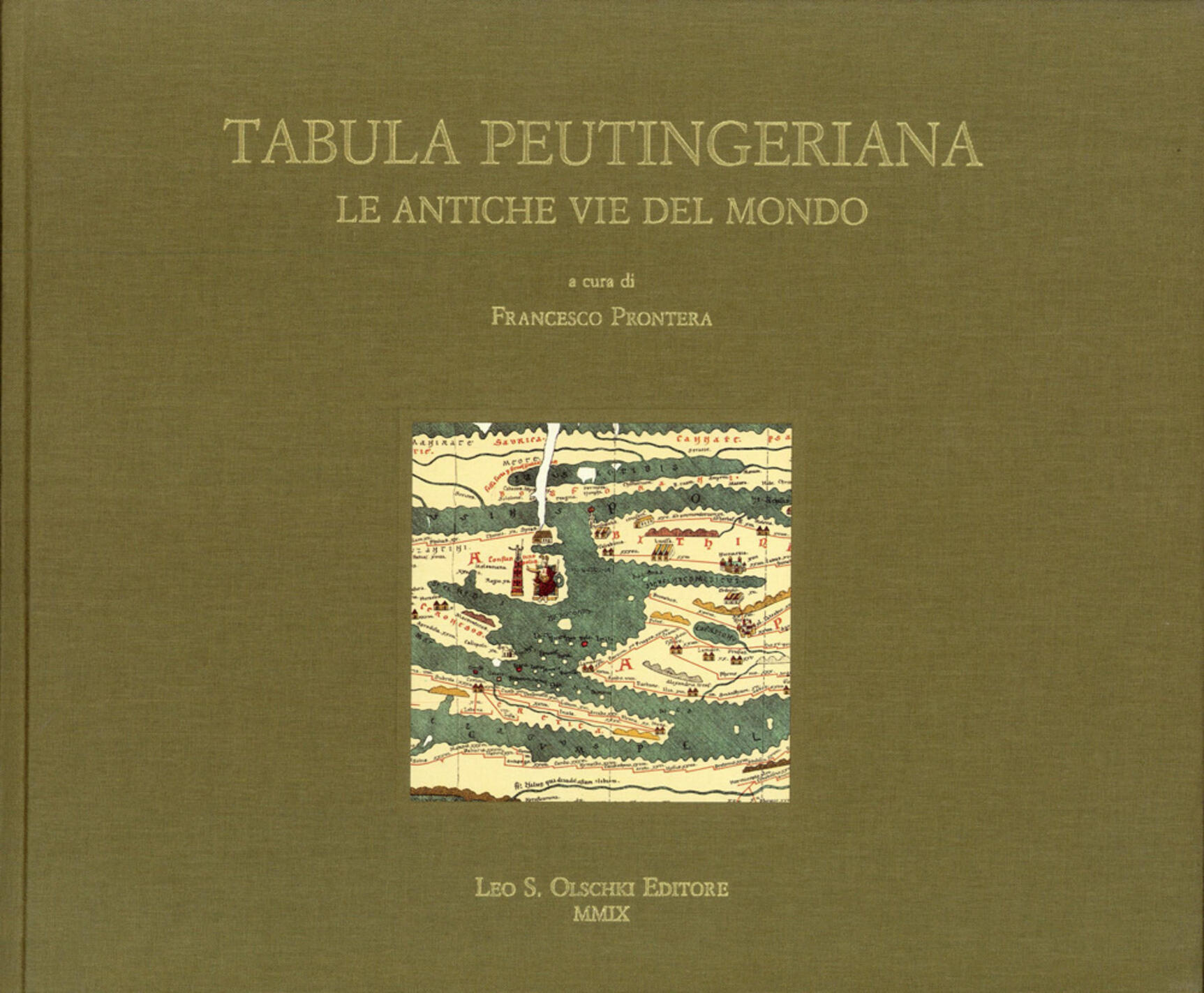 tabula peutingeriana. le antiche vie del mondo