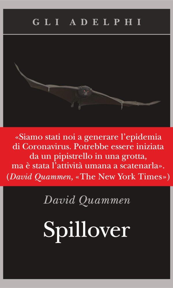 Spillover. L'evoluzione delle pandemie