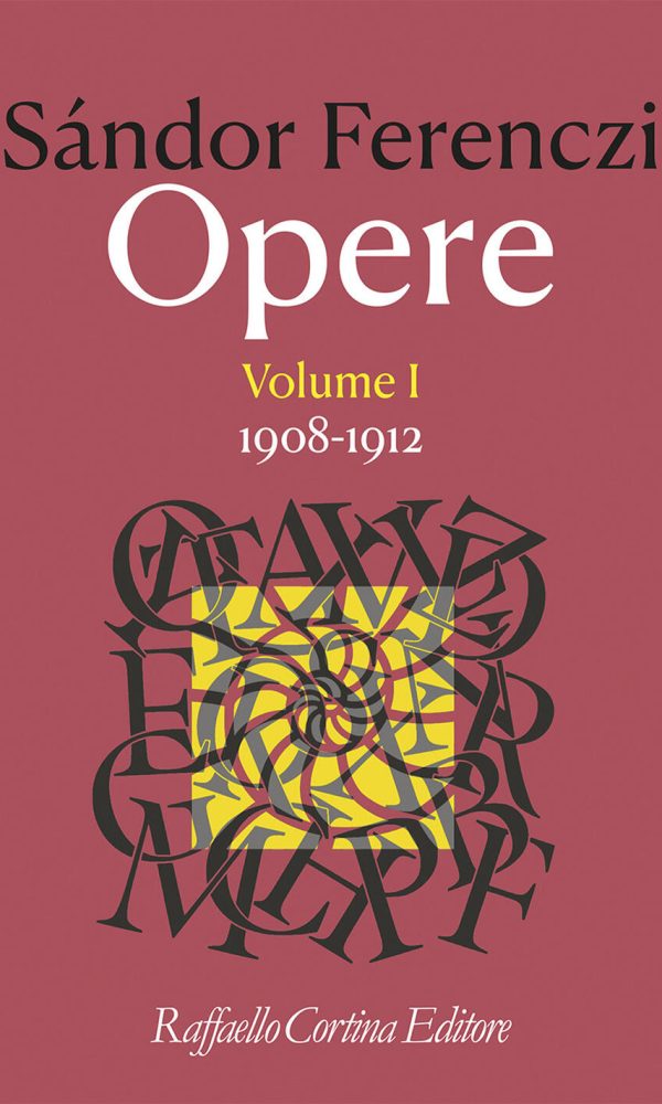 Opere. Vol. 1: 1908-1912