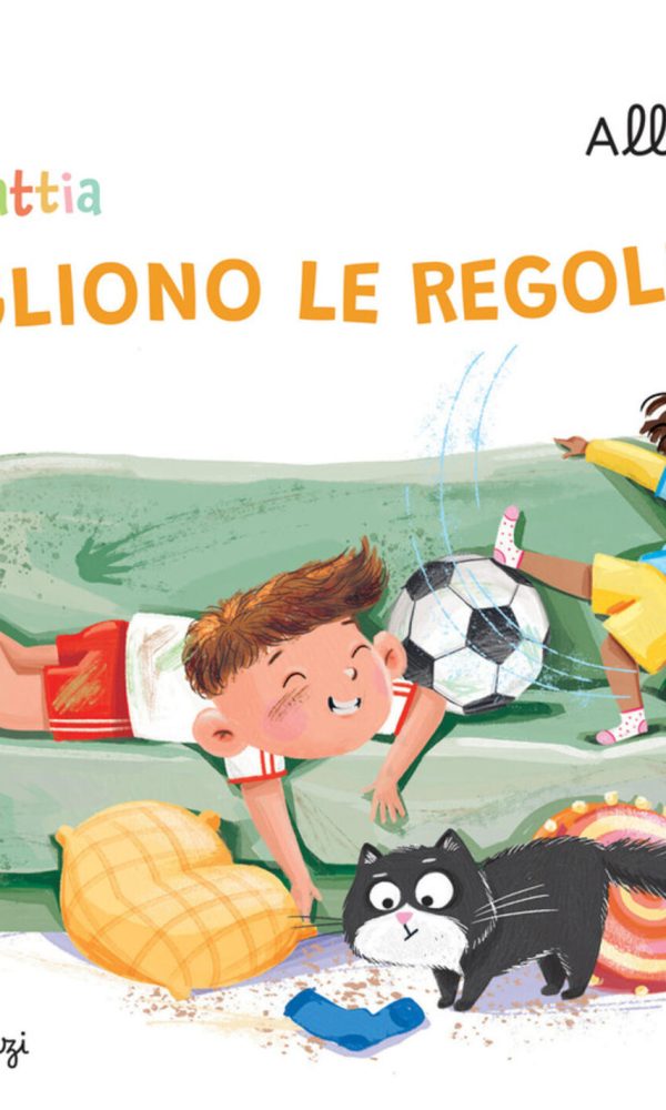 ci vogliono le regole. gli albi di sofia e mattia. ediz. a colori
