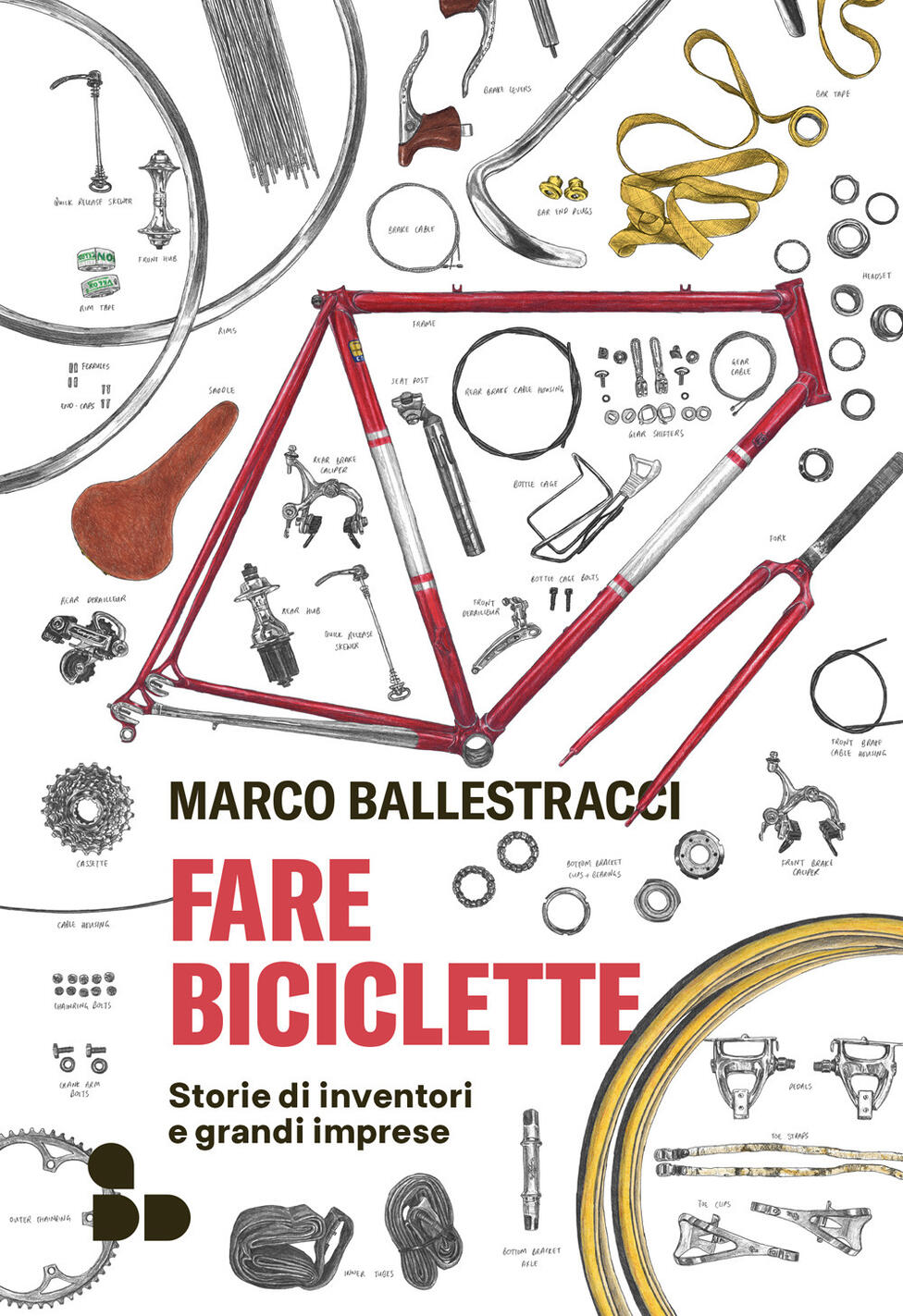 fare biciclette. storie di inventori e grandi imprese
