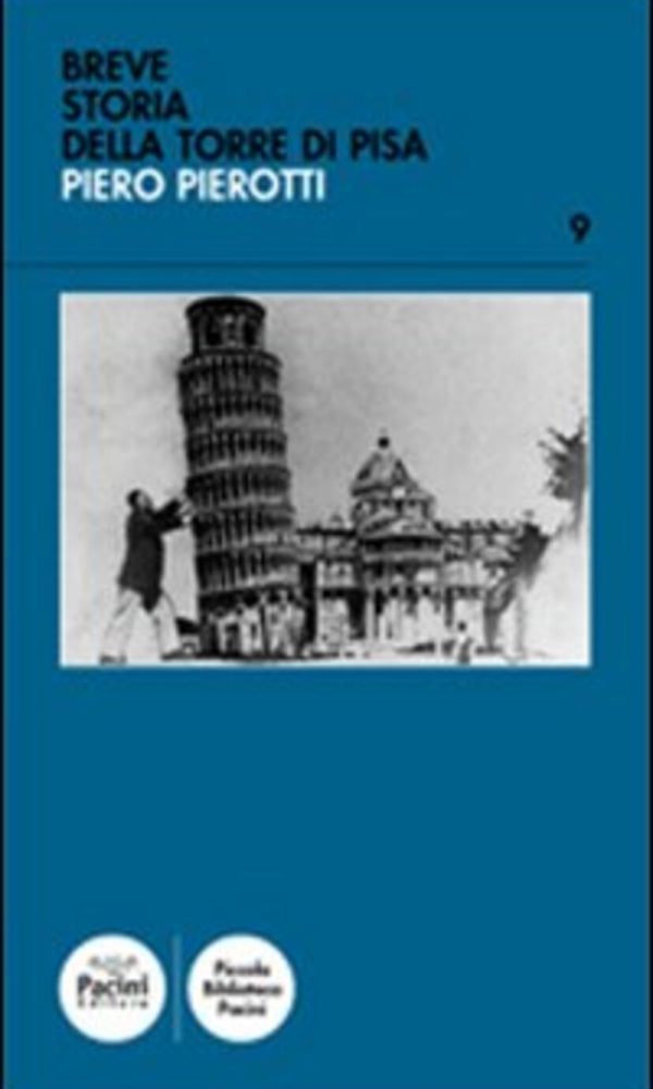 BREVE STORIA DELLA TORRE DI PISA
